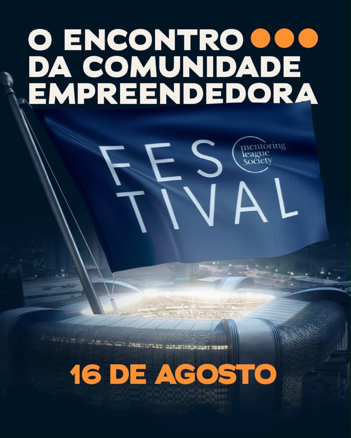 Cartaz do MLS Festival, 16 de agosto